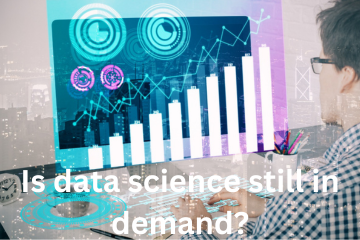 Read more about the article <strong>Is data science still in demand?</strong>